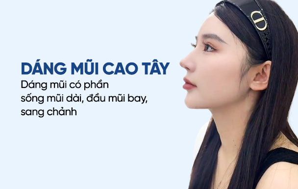 Dáng mũi cao Tây